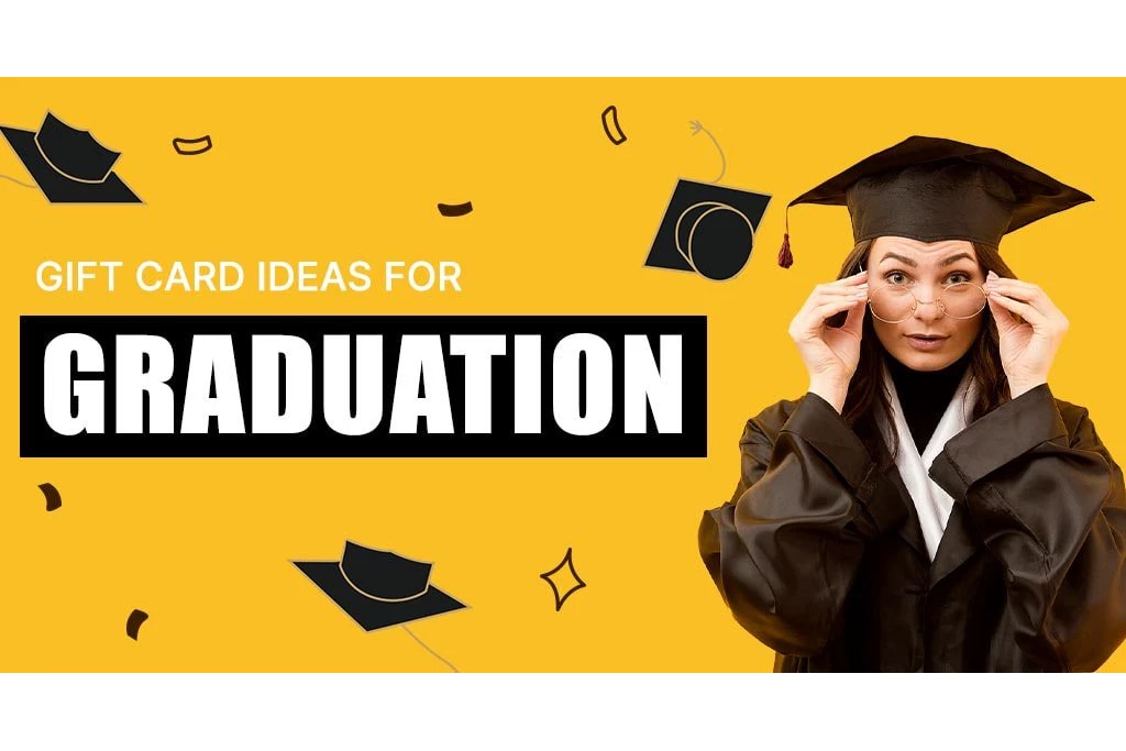 Gift Card Ideas for Graduation