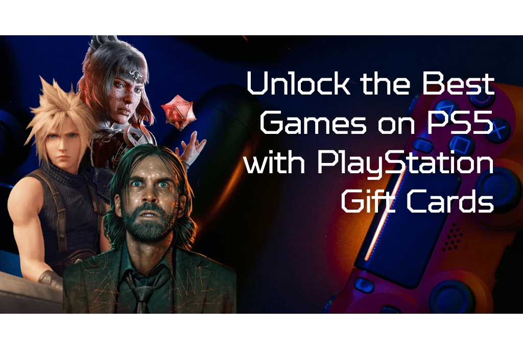 Unlock the Best Games on PS5 with PlayStation Gift Cards