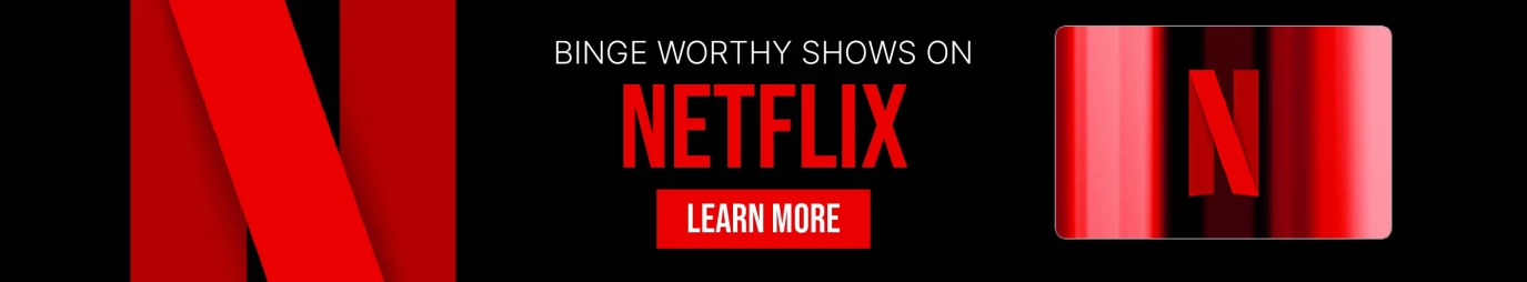 Netflix Gift Cards - Learn More